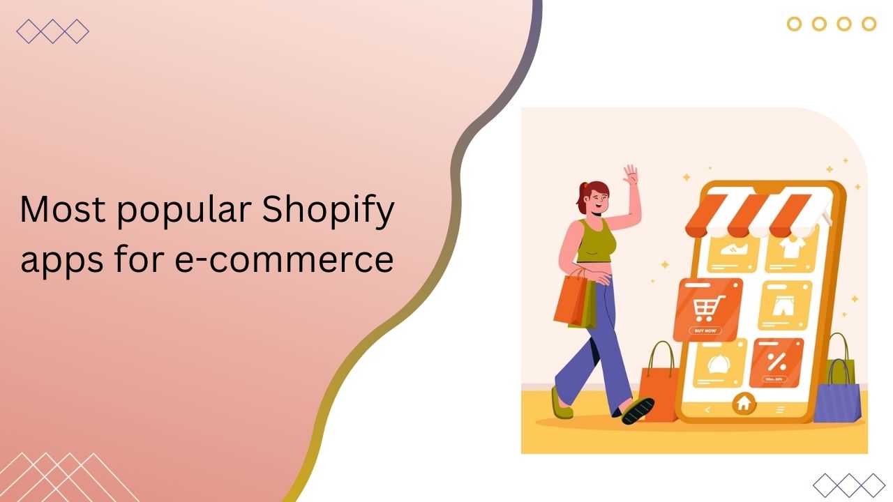 What are the most popular Shopify apps for e-commerce?